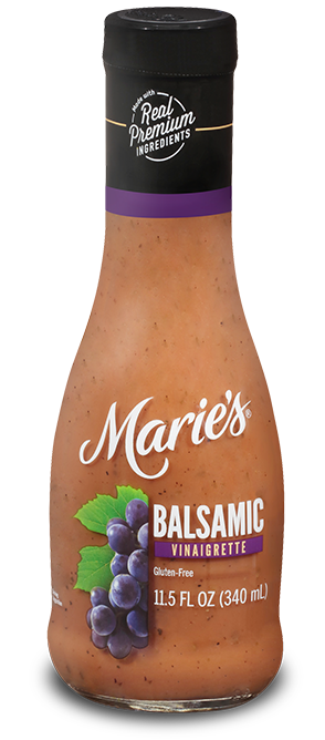 Try Marie’s Balsamic Vinaigrette dressing.